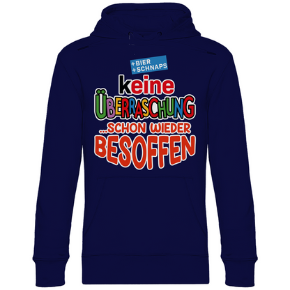 Keine Ueberraschung - schon wieder besoffen - Unisex Hoodie Navy