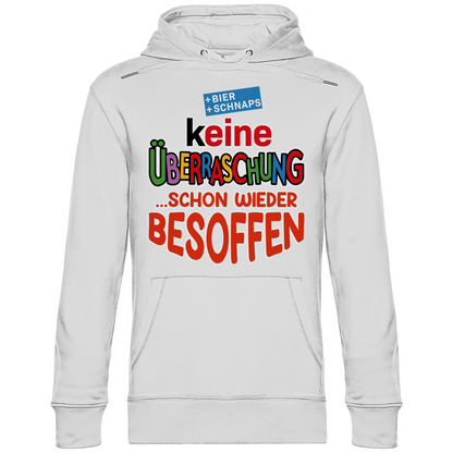 Keine Ueberraschung - schon wieder besoffen - Unisex Hoodie weiß
