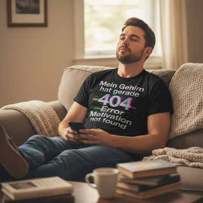 Mein Gehirn hat gerade 404 Error motivation not found - Herren T-Shirt