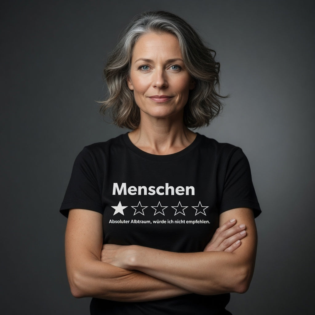 Menschen absoluter Albtraum würde ich nicht empfehlen - Damen Premium Bio T-Shirt