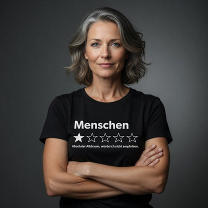 Menschen absoluter Albtraum würde ich nicht empfehlen - Damen Premium Bio T-Shirt