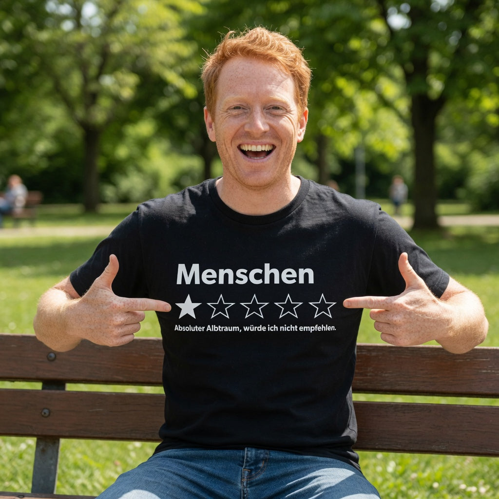 Menschen absoluter Albtraum würde ich nicht empfehlen - Herren T-Shirt