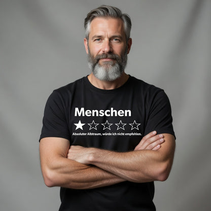 Menschen absoluter Albtraum würde ich nicht empfehlen - Herren T-Shirt