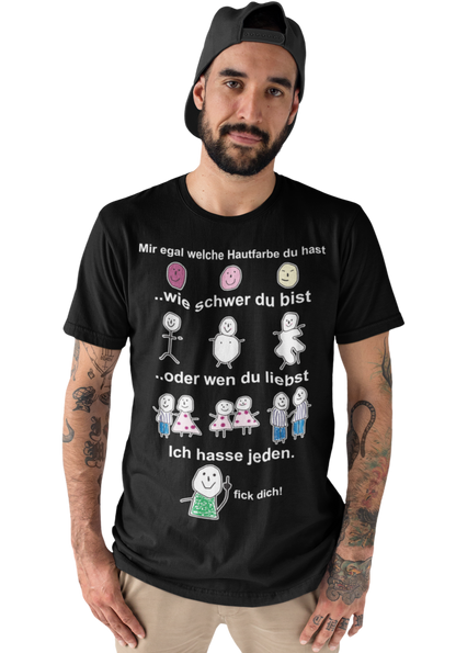 Mir egal welche Hautfarbe ich hasse jeden fick dich! - Herren Premium Bio T-Shirt