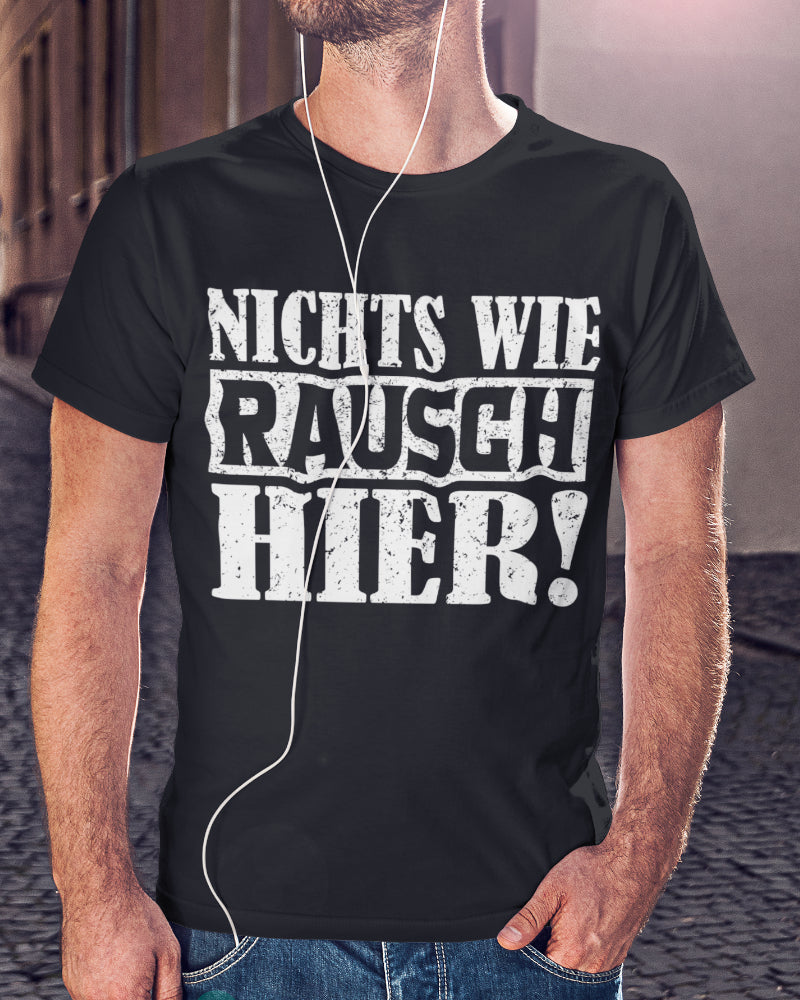 Herren Premium Bio T-Shirt Nichts wie Rausch hier Lustiges Bio Biershirt
