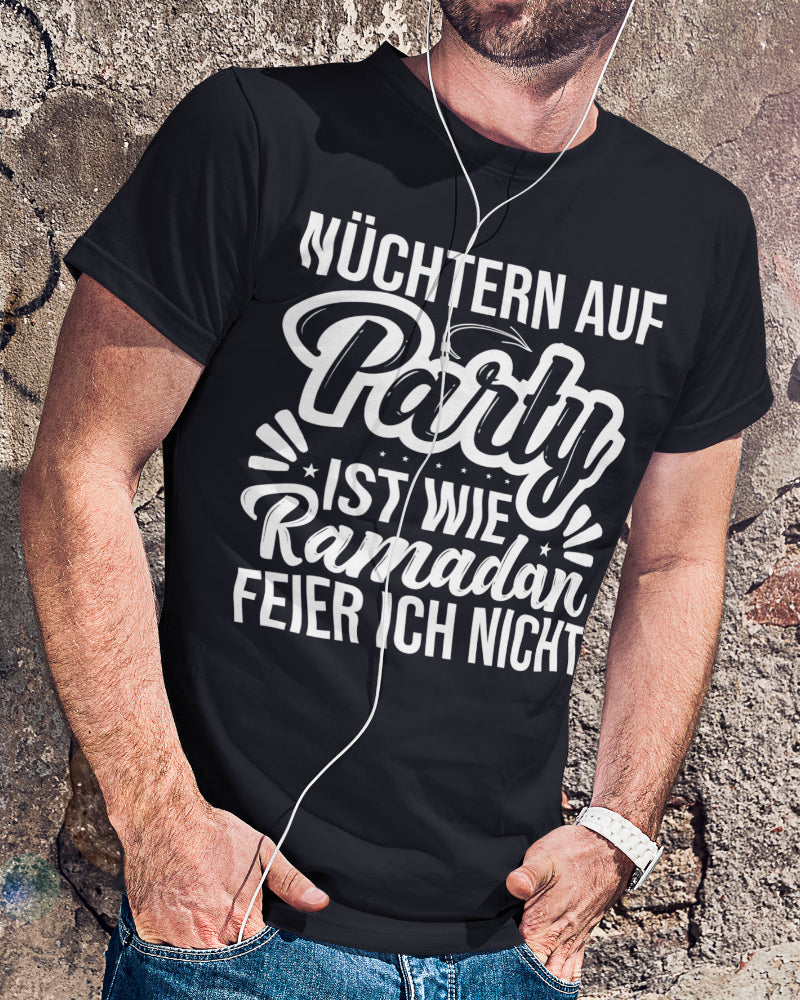 Herren Premium Bio T-Shirt Nüchtern auf Party ist wie Ramadan Spruchshirt Männer