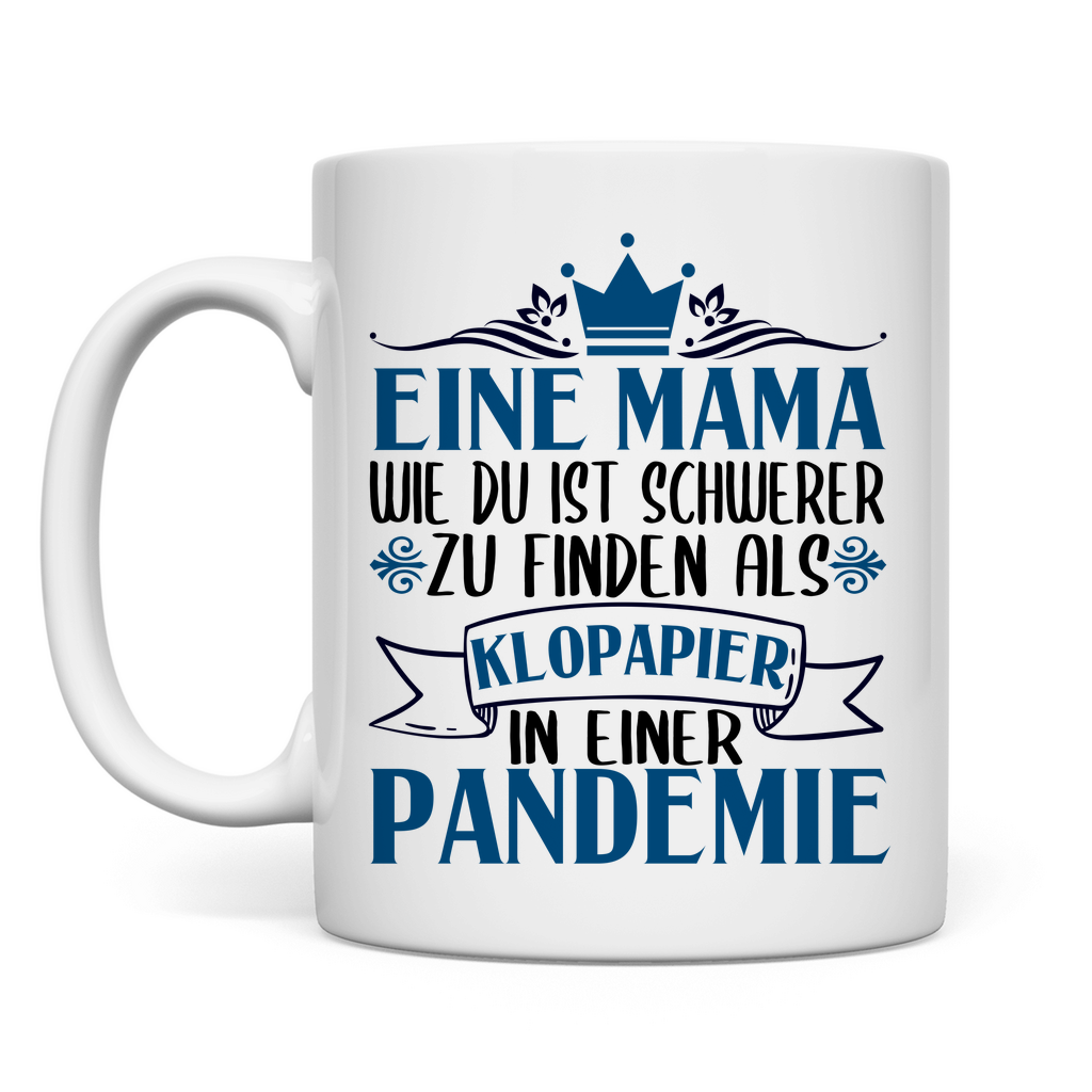 Mama wie Klopapier – Lustige Tasse für den Muttertag White