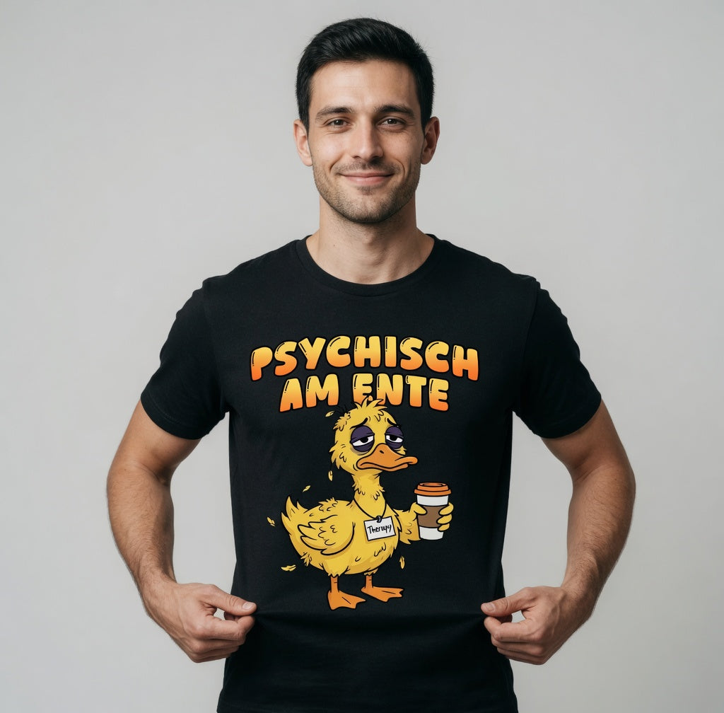 Psychisch am Ente - Herren T-Shirt