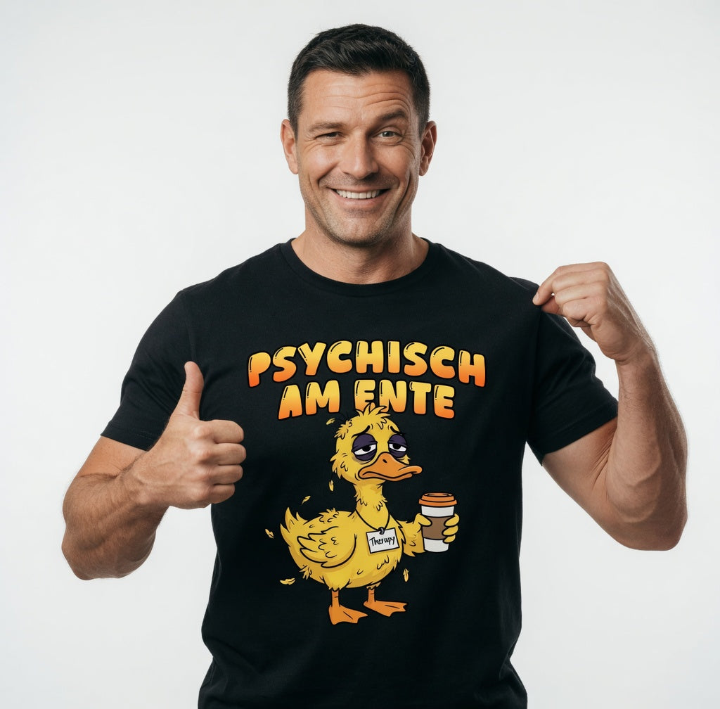 Psychisch am Ente - Herren T-Shirt