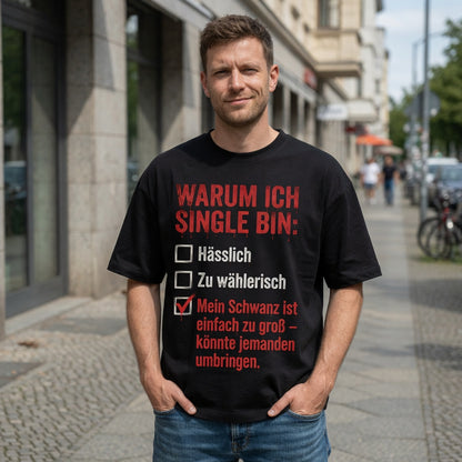 Warum ich Single bin mein Schwanz ist zu groß - Jack and Jones Oversize T-Shirt
