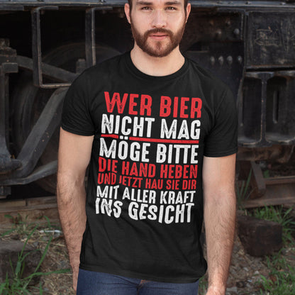 Bier Spruch Shirt Männer – Wer kein Bier mag soll sich selbst eine klatschen