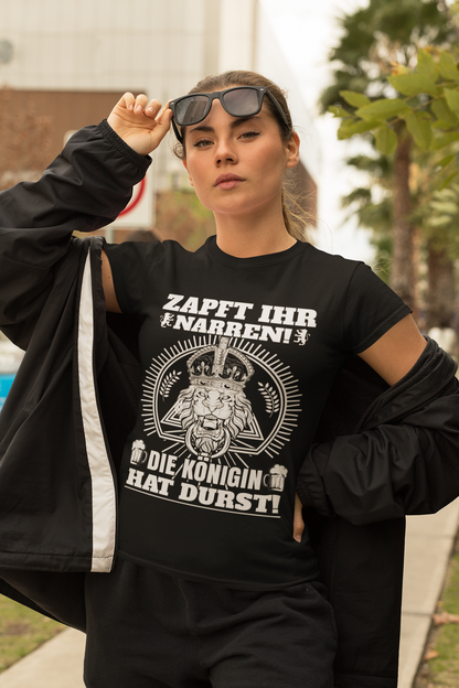 Zapft ihr Narren die Königin hat Durst - Damen Premium Bio T-Shirt