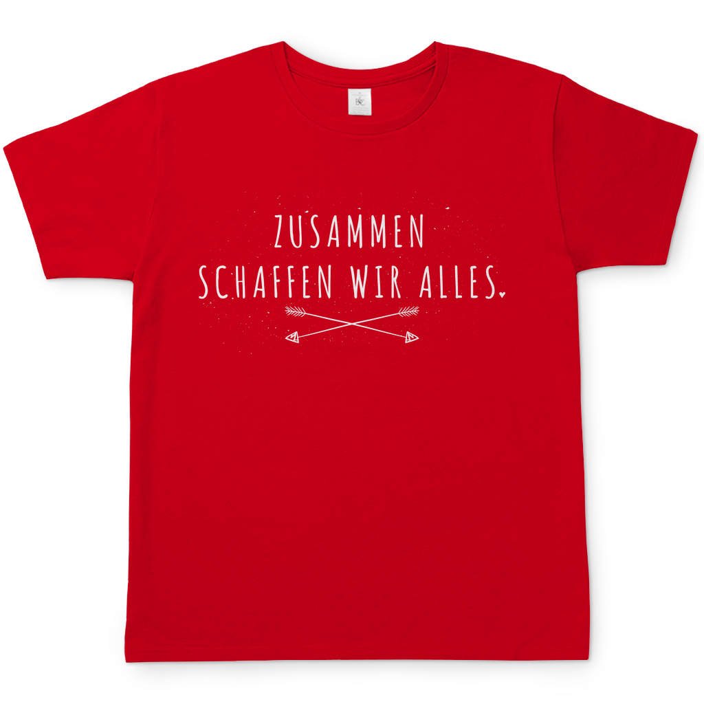Zusammen schaffen wir alles Herren T-Shirt in Rot mit weißem Spruch-Design und gekreuzten Pfeilen, körperbetonte Passform, Rundhalsausschnitt