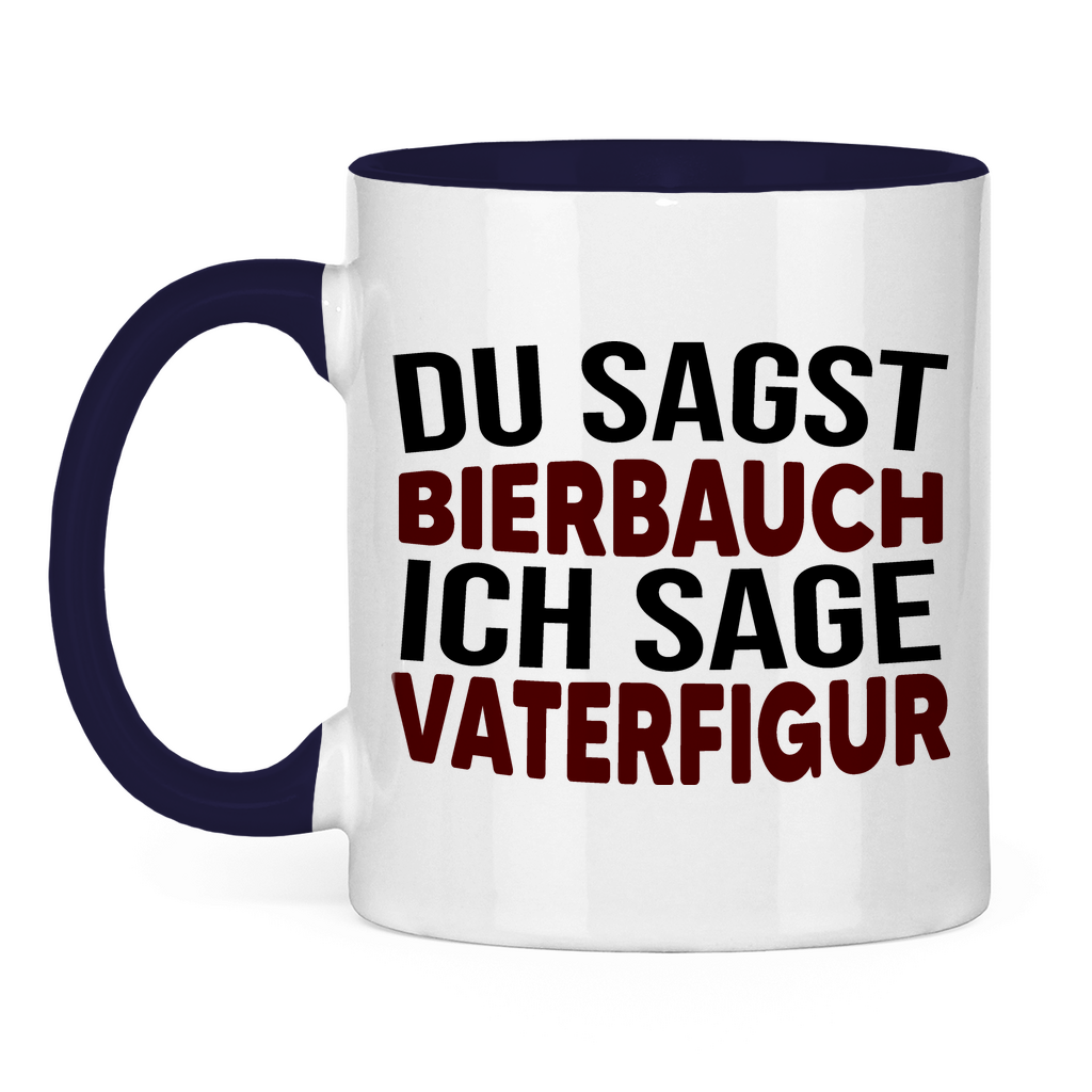 Du sagst Bierbauch ich sage Vaterfigur - Tasse zweifarbig Navy