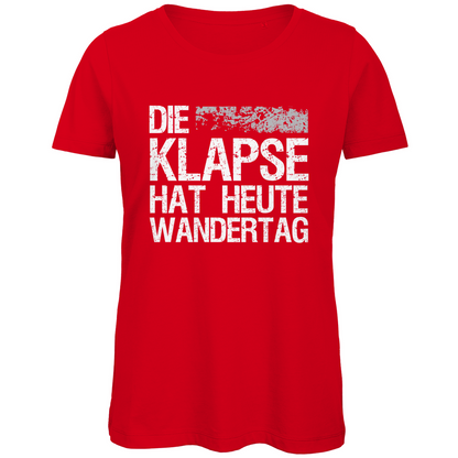 Die Klapse hat heute Wandertag - Damen Premium Bio T-Shirt Red