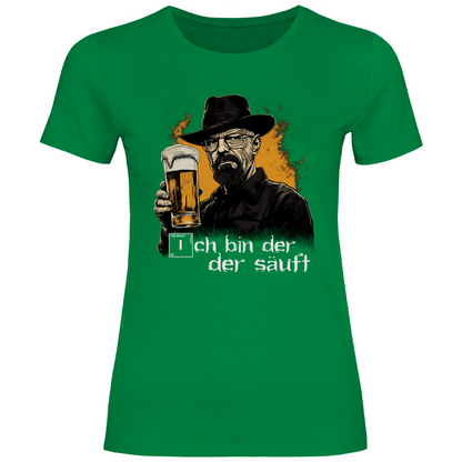 Ich bin der der säuft - Damenshirt Kelly Green
