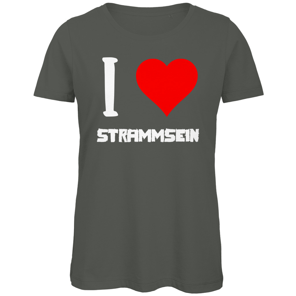 I love Strammsein - Damen Premium Bio T-Shirt