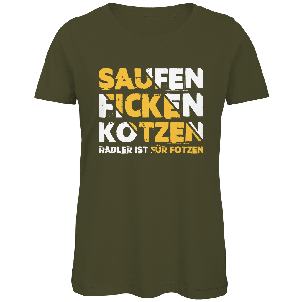 Saufen Ficken Kotzen Radler ist für Fotzen - Damen Premium Bio T-Shirt Khaki