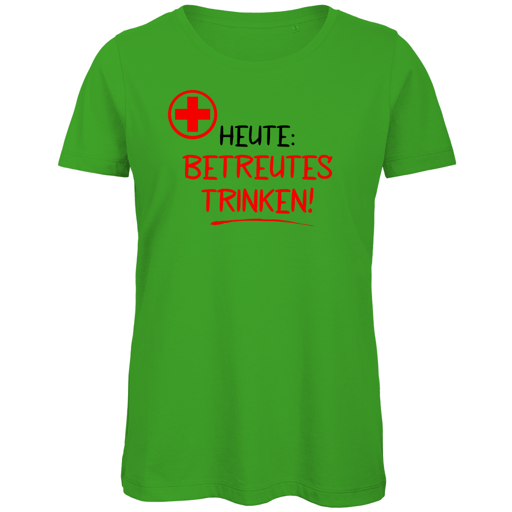 Heute betreutes Trinken! - Damen Premium Bio T-Shirt