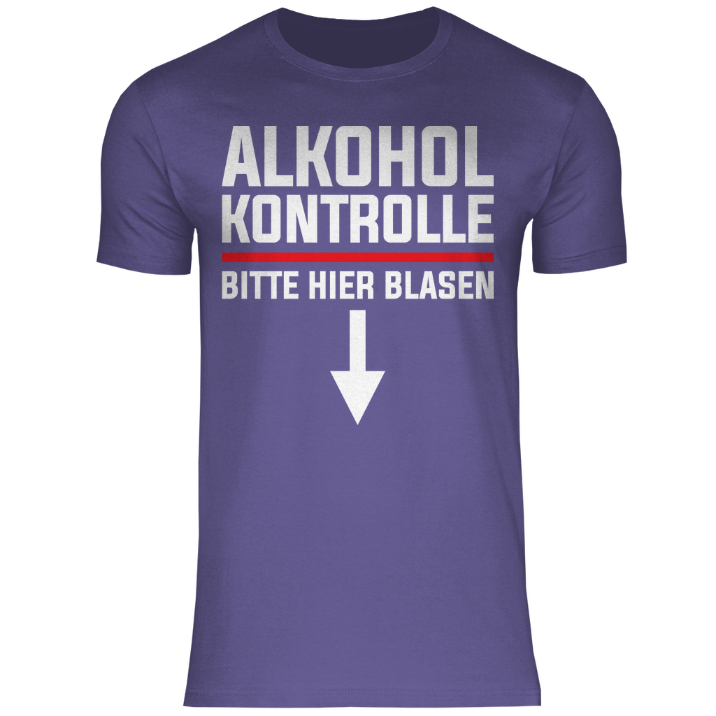 Alkohol Kontrolle bitte hier Blasen - Herren Shirt