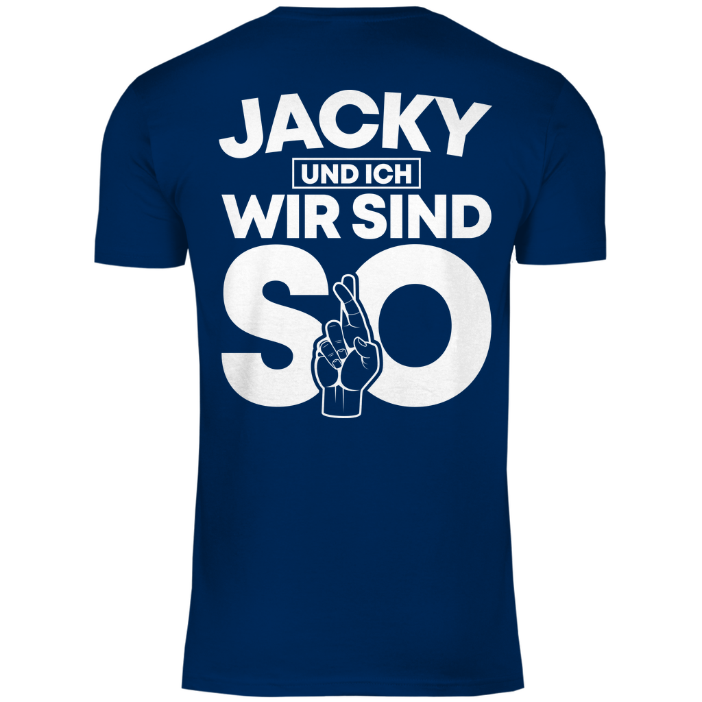 Jacky und ich wir sind so Jack Daniels - Herren Shirt