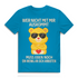 Herren Premium Bio T-Shirt Glücksbärchi Bär – Wer nicht mit mir auskommt Spruch Atoll