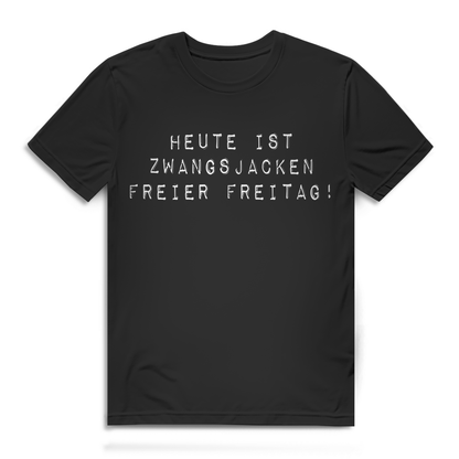 Zwangsjacken freier Freitag Shirt Herren – Lustiges Spruchshirt für Männer Black