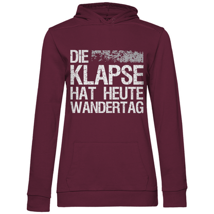 Die Klapse hat heute Wandertag - Damen Hoodie Wine