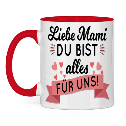 Liebe Mami du bist alles für uns! - Tasse zweifarbig