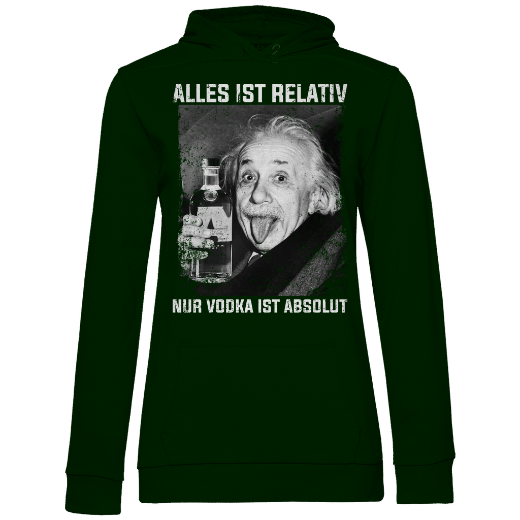 Alles ist relativ nur Vodka ist absolut - Damen Hoodie