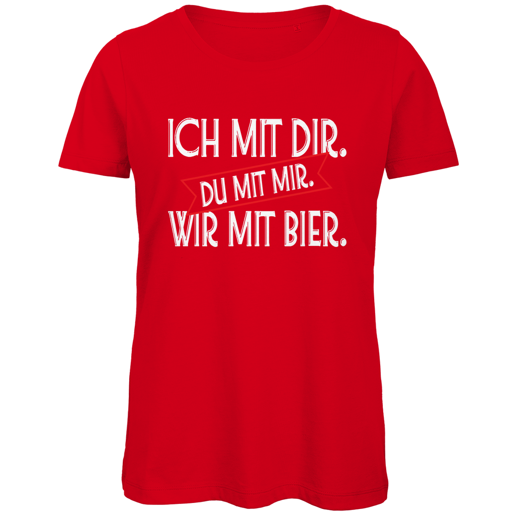 Ich mit dir. Du mit mir. Wir mit Bier. - Damen Premium Bio T-Shirt Red