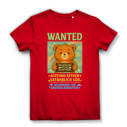 Damen Premium Bio T-Shirt Wanted Glücksbärchi Wolkenland Extrem Gefährlich Süß Red