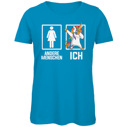 Andere Menschen Ich Einhorn - Damen Premium Bio T-Shirt Atoll
