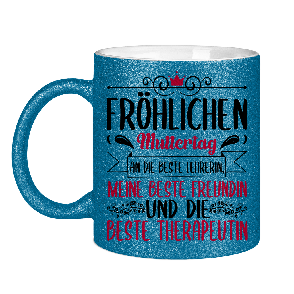 Fröhlichen Muttertag an die beste Mutter - Glitzertasse Blue Glitter One size