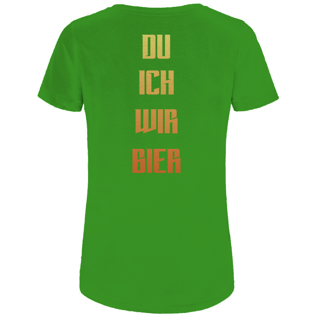 Strammsein Du Ich Wir Bier - Damen Premium Bio T-Shirt