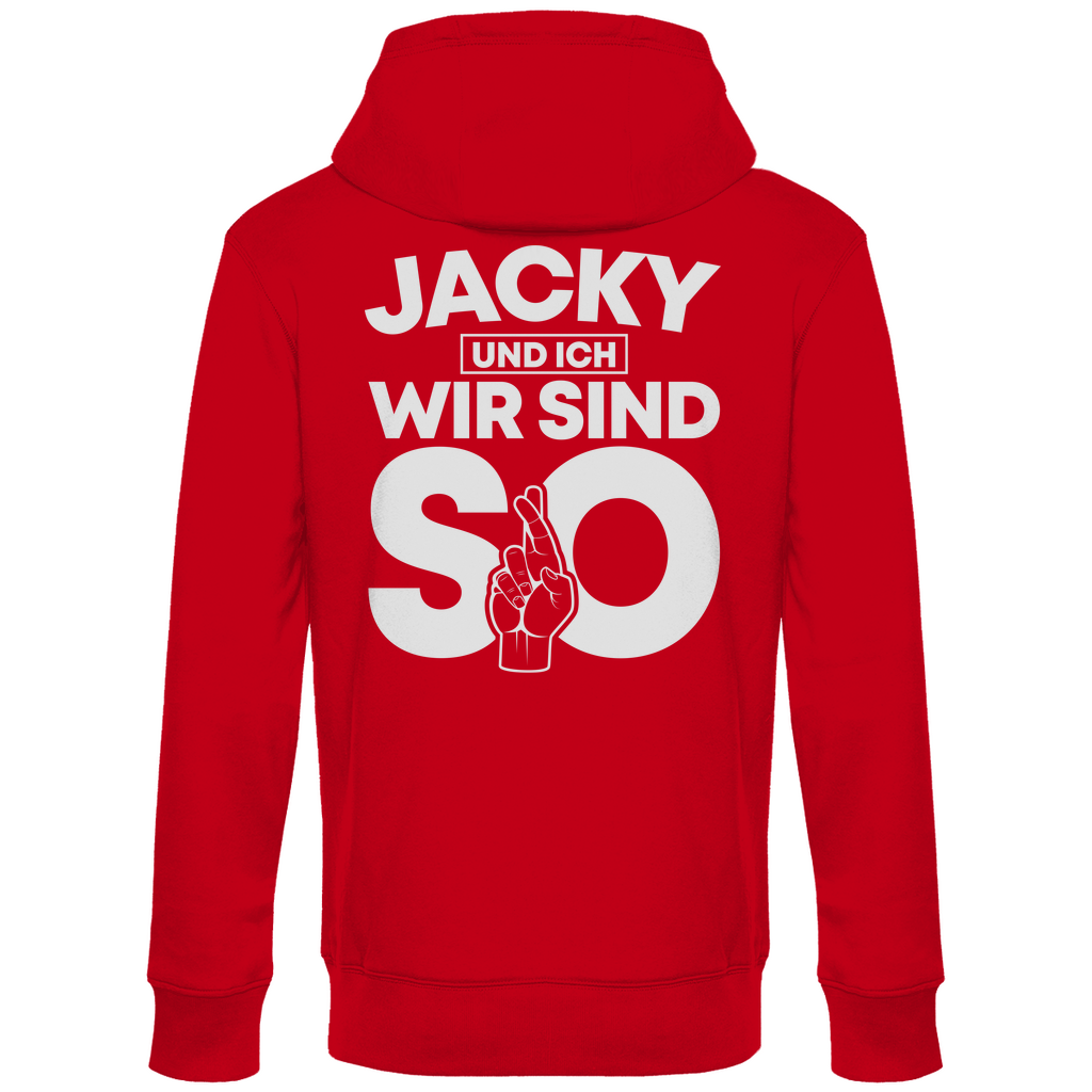 Jacky und ich wir sind so Jack Daniels - Unisex Hoodie