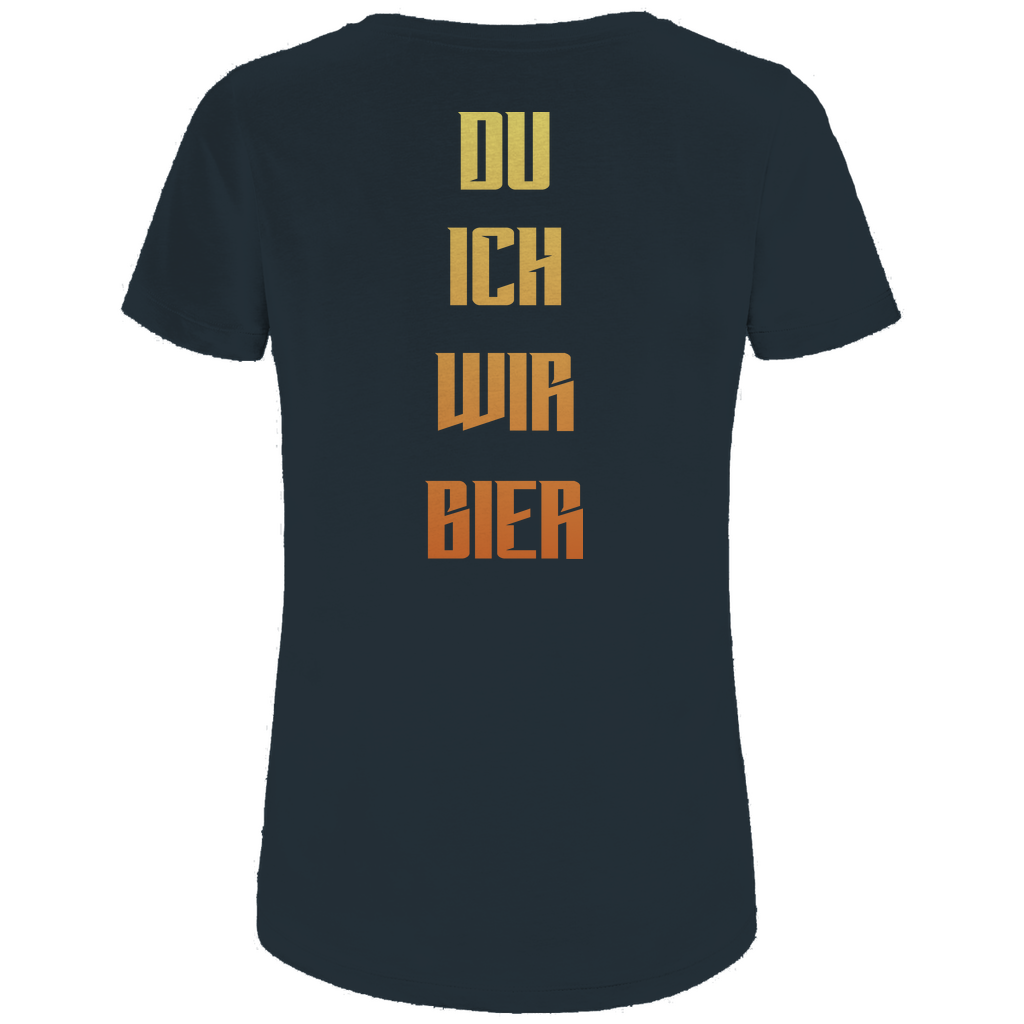 Strammsein Du Ich Wir Bier - Damen Premium Bio T-Shirt