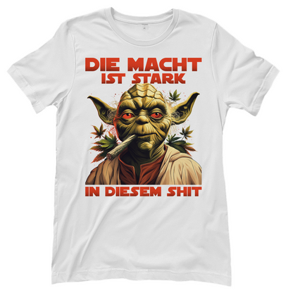 Die Macht ist stark in diesem Shit - Yoda Star Wars - Damenshirt White