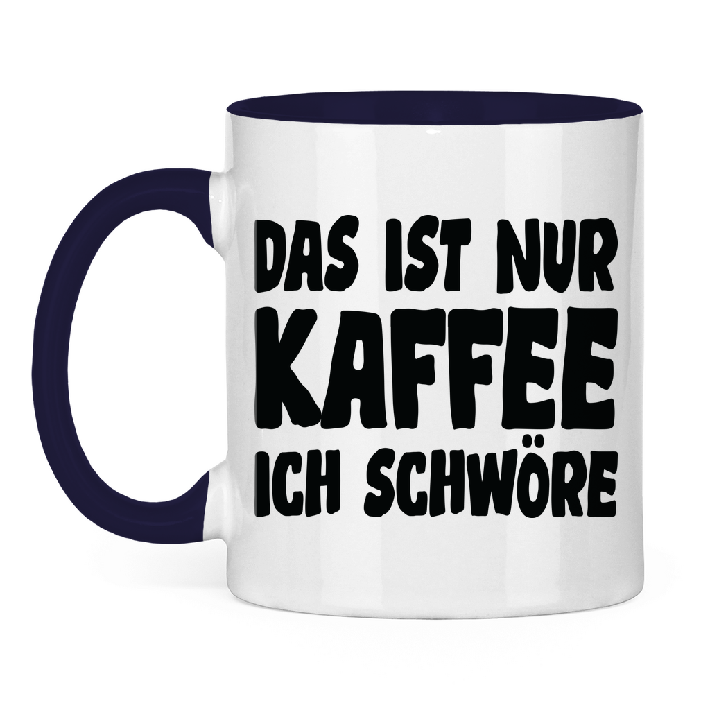 Das ist nur Kaffee ich schwöre - Tasse zweifarbig Navy