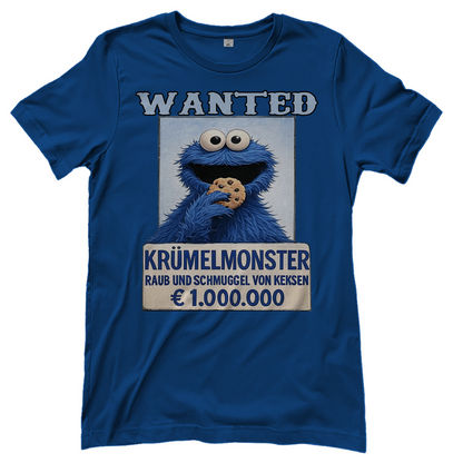 Wanted Krümelmonster Raub und Schmuggel von Keksen - Damen T-Shirt