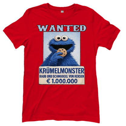 Wanted Krümelmonster Raub und Schmuggel von Keksen - Damen T-Shirt