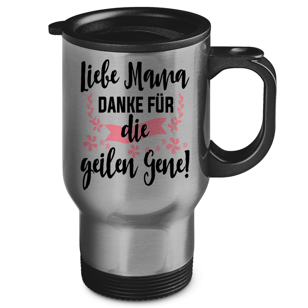 Liebe Mama danke für die geilen Gene! - Edelstahl-Thermobecher Silver One size