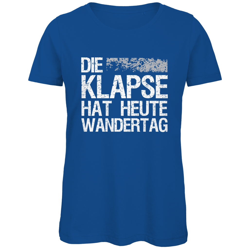 Die Klapse hat heute Wandertag - Damen Premium Bio T-Shirt Royal Blue