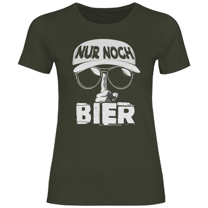 Nur noch ein Bier - Damenshirt Urban Khaki