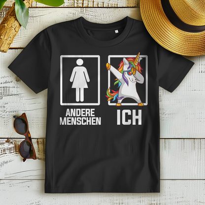 Andere Menschen Ich Einhorn - Damen Premium Bio T-Shirt