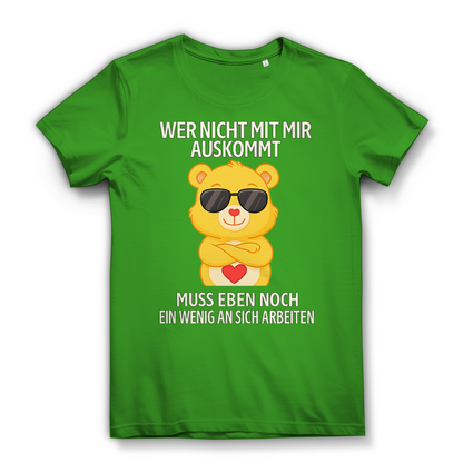 Damen Premium Bio T-Shirt Wer nicht mit mir auskommt Glücksbärchi Real Green