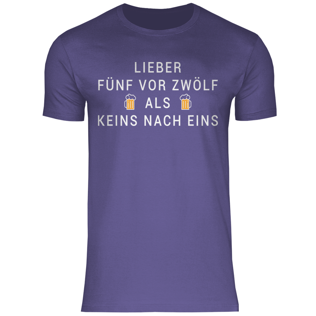 Lieber fünf vor zwölf als keins nach eins - Herren Shirt