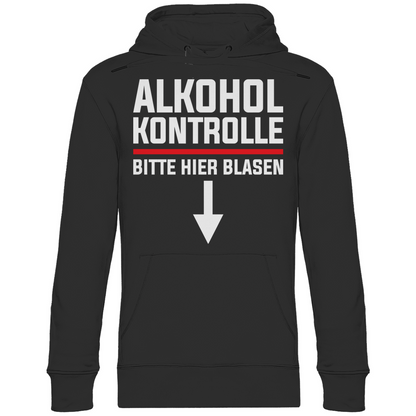Alkohol Kontrolle bitte hier Blasen - Unisex Hoodie Black