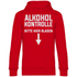 Alkohol Kontrolle bitte hier Blasen - Unisex Hoodie Red