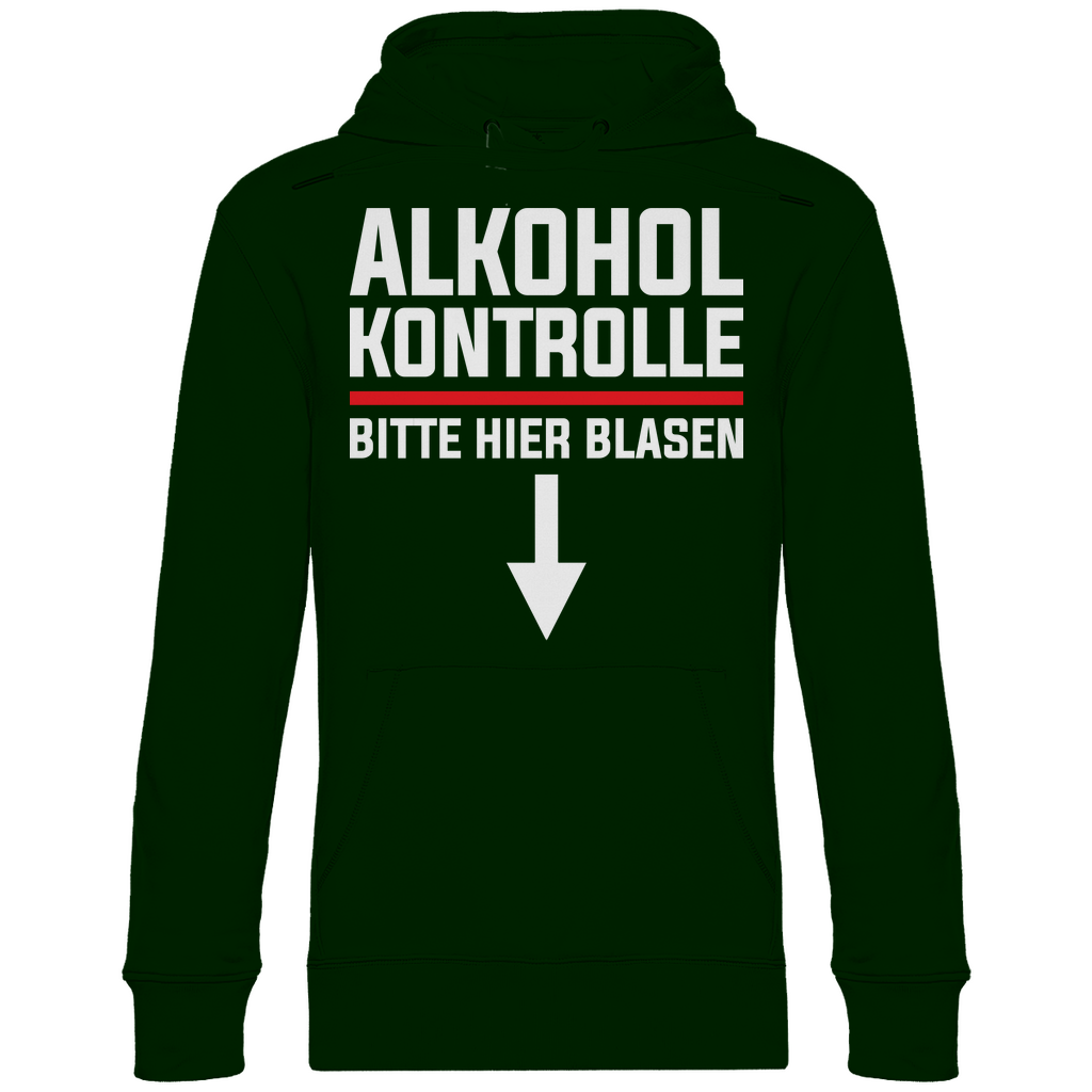 Alkohol Kontrolle bitte hier Blasen - Unisex Hoodie Forest Green